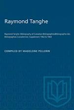 Raymond Tanghe : Bibliography of Canadian Bibliographies/Bibliographie des Bibliographies Canadiennes: Supplement 1962 & 1963 