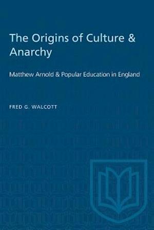 The Origins of Culture & Anarchy