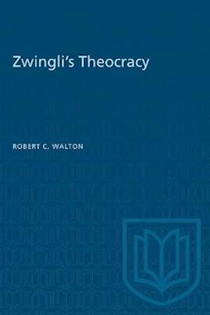 Zwingli's Theocracy