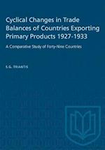 Cyclical Changes in Trade Balances of Countries Exporting Primary Products 1927-1933