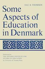 Some Aspects of Education in Denmark