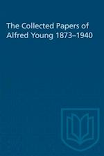 Collected Papers of Alfred Young 1873-1940