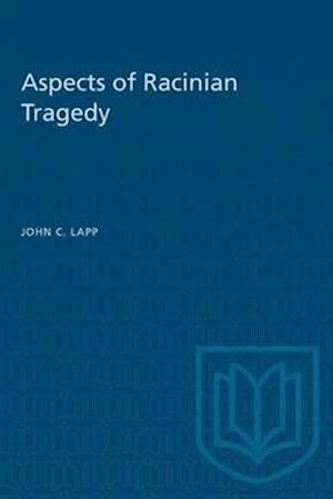 Aspects of Racinian Tragedy