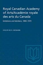 Royal Canadian Academy of Arts/Acad&#65533;mie royale des arts du Canada