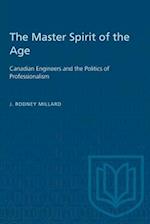 Heritage : Canadian Engineers and the Politics of Professionalism 