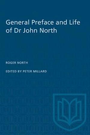 General Preface and Life of Dr John North