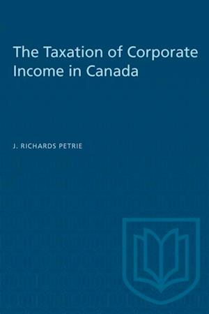 Taxation of Corporate Income in Canada