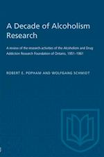 Decade of Alcoholism Research