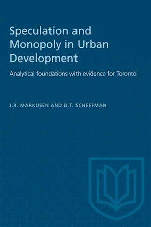 Speculation and Monopoly in Urban Development