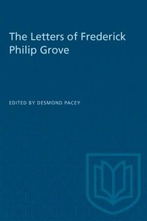 Letters of Frederick Philip Grove