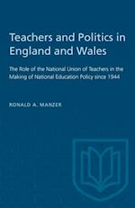 Teachers and Politics in England and Wales