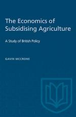 Economics of Subsidising Agriculture