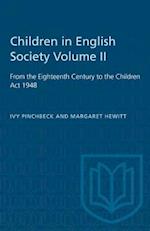 Children in English Society Volume II