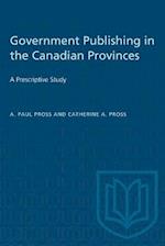 Government Publishing in the Canadian Provinces