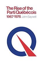 The Rise of the Parti Québécois, 1967-1976