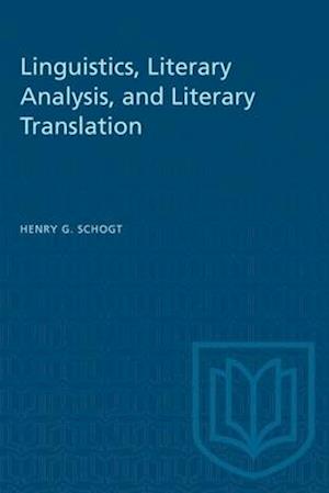 Linguistics, Literary Analysis, and Literary Translation