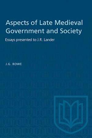 Aspects of Late Medieval Government and Society