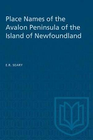 Place Names of the Avalon Peninsula of the Island of Newfoundland