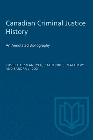 Canadian Criminal Justice History