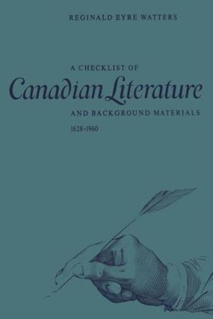 Checklist of Canadian Literature and Background Materials 1628-1960