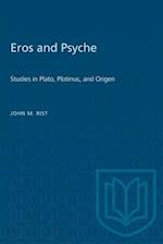 Eros and Psyche : Studies in Plato, Plotinus, and Origen 