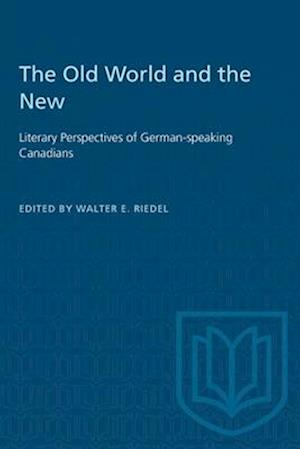 Heritage : Literary Perspectives of German-speaking Canadians