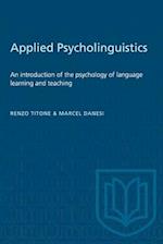 Applied Psycholinguistics : An introduction of the psychology of language learning and teaching 