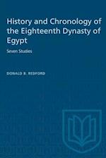 History and Chronology of the Eighteenth Dynasty of Egypt : Seven Studies 