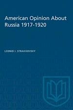 American Opinion About Russia 1917-1920 