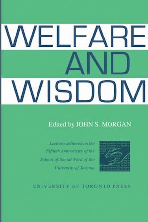 Welfare and Wisdom