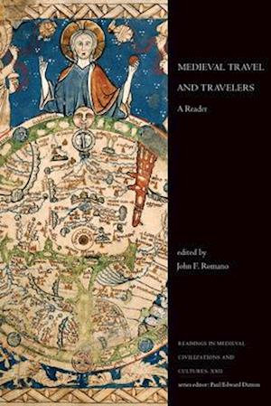 Medieval Travel and Travelers : A Reader