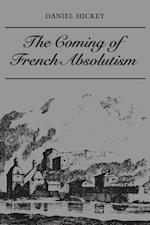 Coming of French Absolutism
