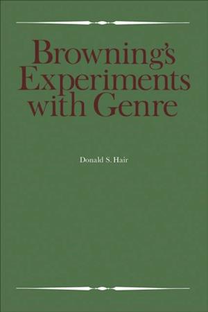 Browning's Experiments with Genre