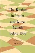 Baptists in Upper and Lower Canada before 1820