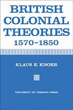 British Colonial Theories 1570-1850