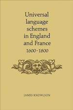 Universal language schemes in England and France 1600-1800