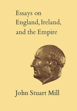 Essays on England, Ireland, and the Empire