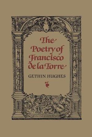 The Poetry of Francisco de la Torre