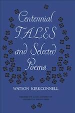 Centennial Tales and Selected Poems