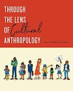 Through the Lens of Cultural Anthropology