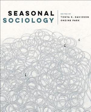 Seasonal Sociology