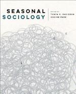 Seasonal Sociology