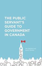 Public Servant's Guide to Government in Canada