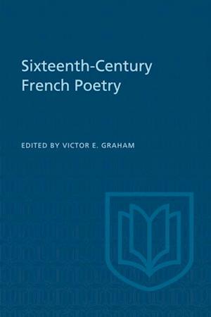 Sixteenth-Century French Poetry