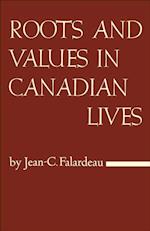 Roots and Values in Canadian Lives