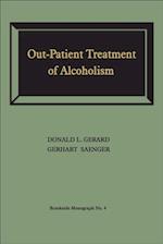 Out-Patient Treatment of Alcoholism