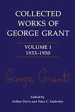 Collected Works of George Grant