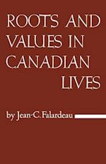 Roots and Values in Canadian Lives