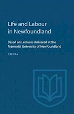 Life and Labour in Newfoundland