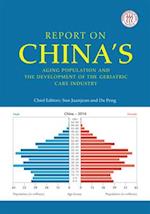 Report on China's Aging Population and the Development of the Geriatric Care Industry